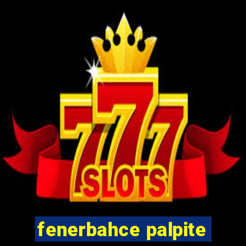 fenerbahce palpite